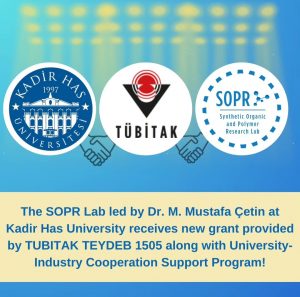 Our research lab has received a new grant supported by TÜBİTAK TEYDEB 1505 along with University-Industry Cooperation Support Program!