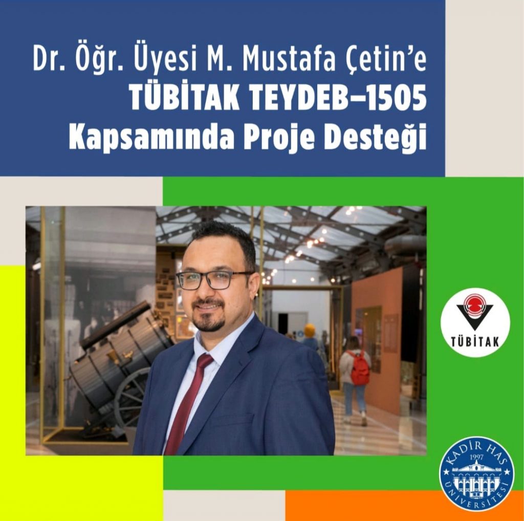 TÜBİTAK TEYDEB 1505 University-Industry Cooperation Program Support to Asst. Prof. M. Mustafa Çetin & SOPR Lab
